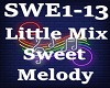 LITTLE MIX- SWEET MELODY