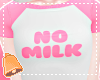 🔔 No Milk P II