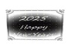 2025 New Years Sign~