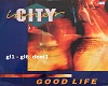 inner city good life 1