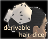 Hair Dice Low dvbl