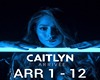 Caitlyn - Arrive