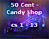 50 Cent Candy Shop