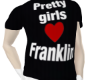 Pretty Girls Luv Frank