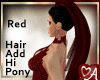 .a Hair Add Hi Pony RED