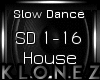 House | Slow Dance
