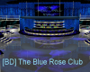 [BD] The Blue Rose Club