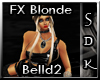 #SDK# FX Blonde Belld2