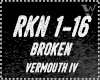 Vermouth IV - Broken