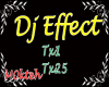 DJ EFFECT TX (TX1-TX25)
