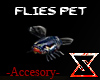 ]Z[ Flies Pet