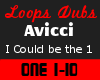 Avicci I Could Be The 1