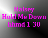 Halsey-Hold Me Down