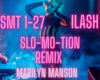 Slo-Mo-Tion Remix