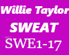 Willie Taylor - Sweat