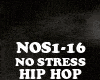 HIP HOP - NO STRESS