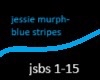 Jesse Murph Blue Stripes