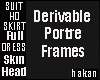 Derivable Portre Frames 