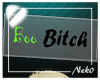 *NK* Boo Bi*ch HeadSign
