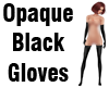 OpaqueBlackGloves Adj