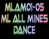 ML All Mines Dance