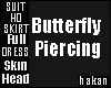 Butterfly Piercing