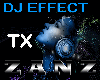 Z♠ DJ EFFECT | TX