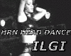 HEAD DANCE-HRN