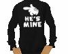 BT He's Mine Shirt
