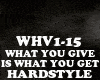 HARDSTYLE-WHAT YOU GIVE
