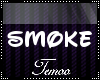 T|» Purple Smoke