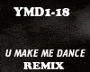 REMIX-U MAKE ME DANCE
