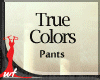 WFTrue Colors Pants