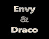 [E] Envy and Draco