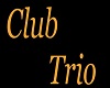 {63} Club Trio Sign
