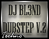 DJ Blend Dubstep V2
