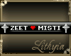 {Liy} ZEET & MISTI