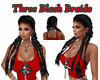 Three Black Braids