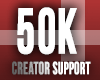 50K Creator Support