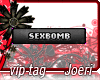 j| Sexbomb-