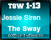 Jessie Siren: The Sway