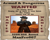 MaxPro007 Wanted
