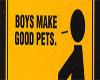 CR - Boys Make Good Pets