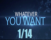 M*   Whatever   1/14