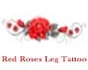 Red Roses R Leg tattoo