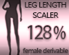 Leg Length Scaler 128%