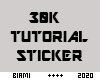 30K Tutorial Sticker