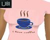 Love Coffee Shirt F