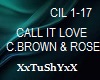 =T= CALL IT LOVE