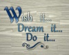 Wish It Wall Sign